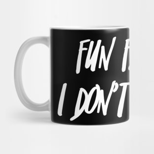 Fun Fact I Dont Care Mug